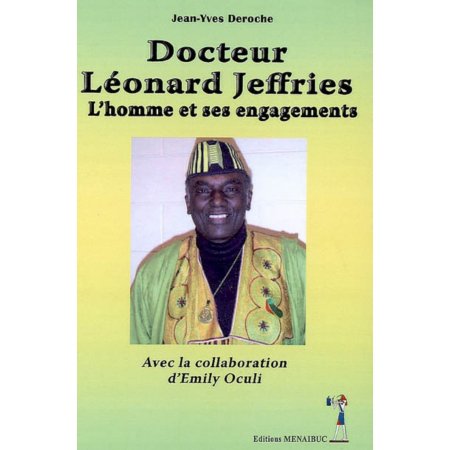 Docteur Léonard Jeffries : L'homme Et Ses Engagements